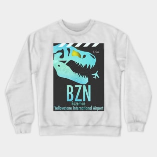 BZN Yellowstone airport Crewneck Sweatshirt